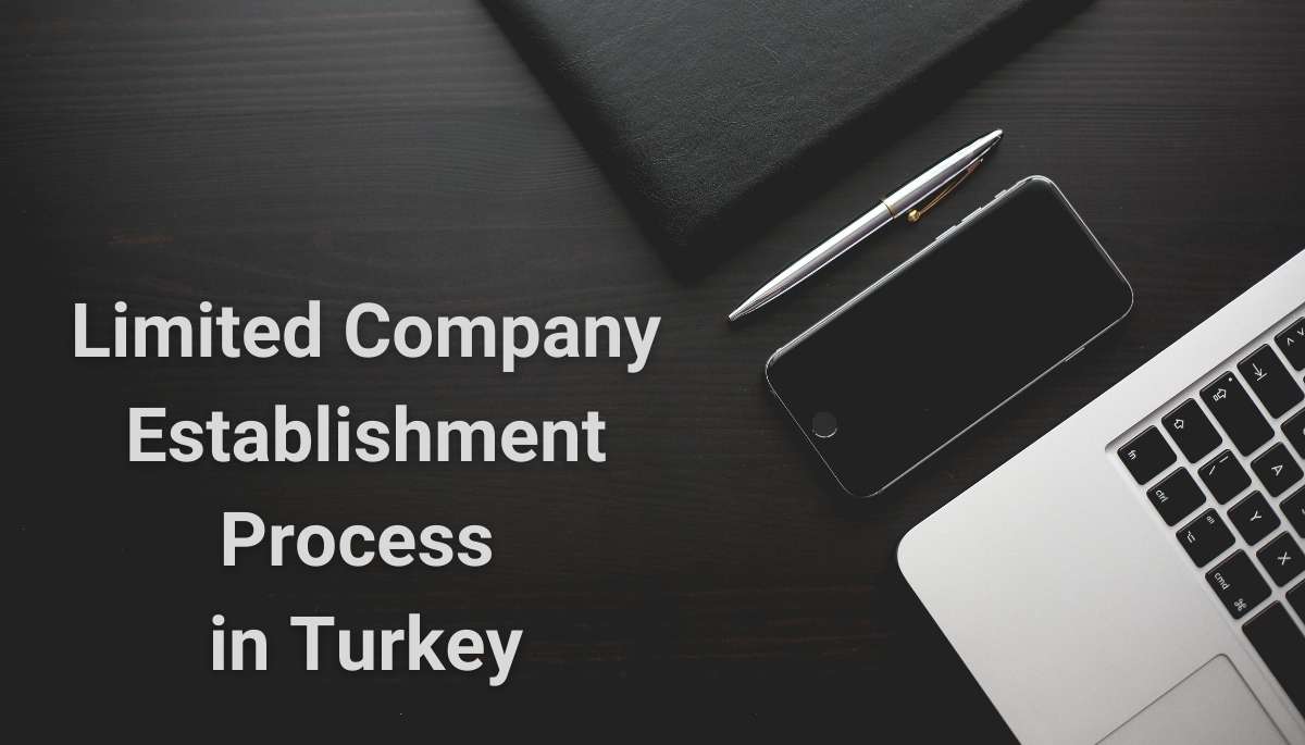 How to setting up a limited company in turkey
